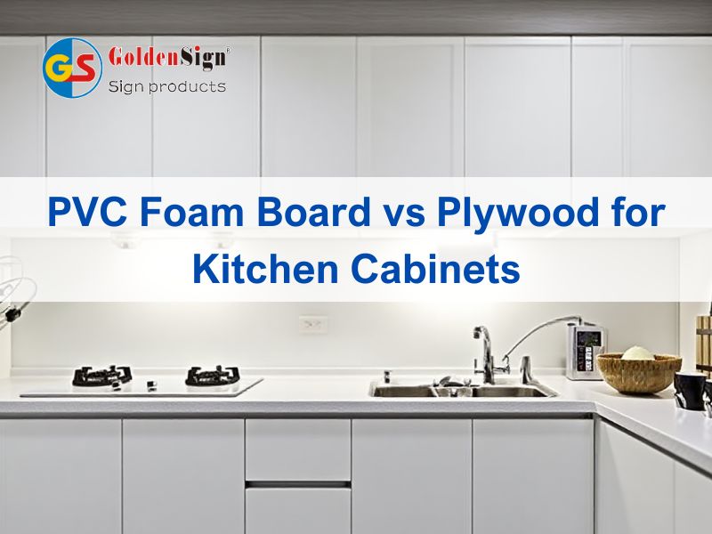 PVC Foam Board Vs Plywood for Kitchen Cabinets